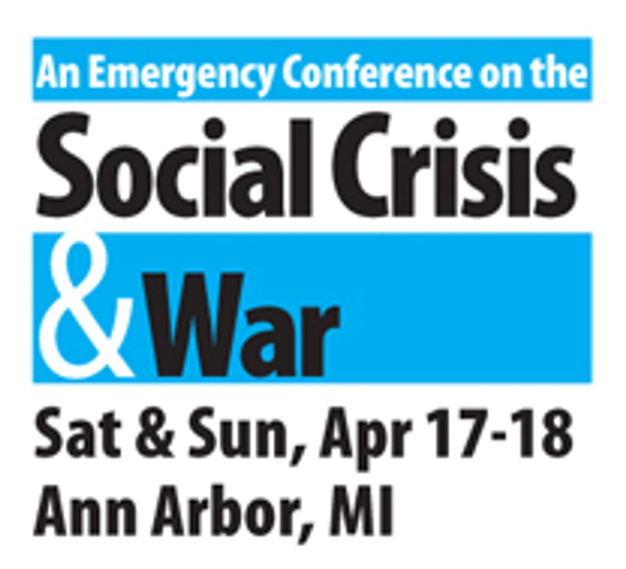 An Emergency Conference on the Social Crisis and War