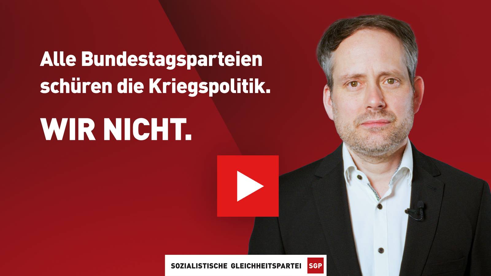 SGP-Video-Alle-Bundestagsparteien-sch-ren-die-Kriegspolitik-Wir-nicht-