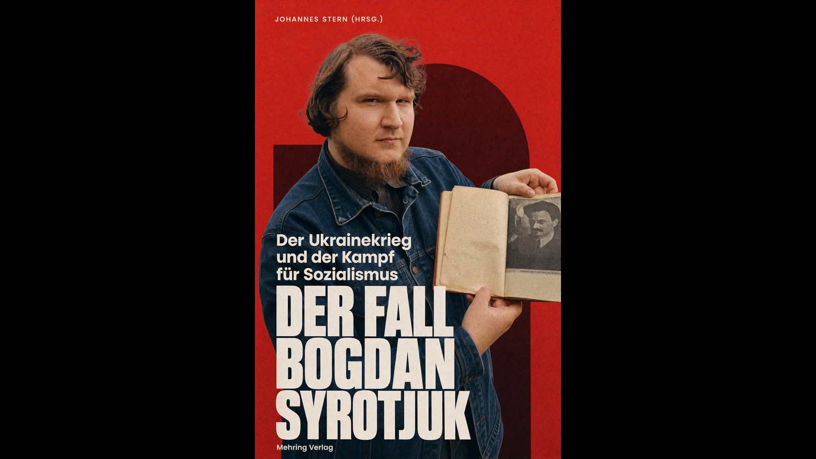 Preface to the book: “The Ukraine War and the Fight for Socialism: The Case of Bogdan Syrotiuk”