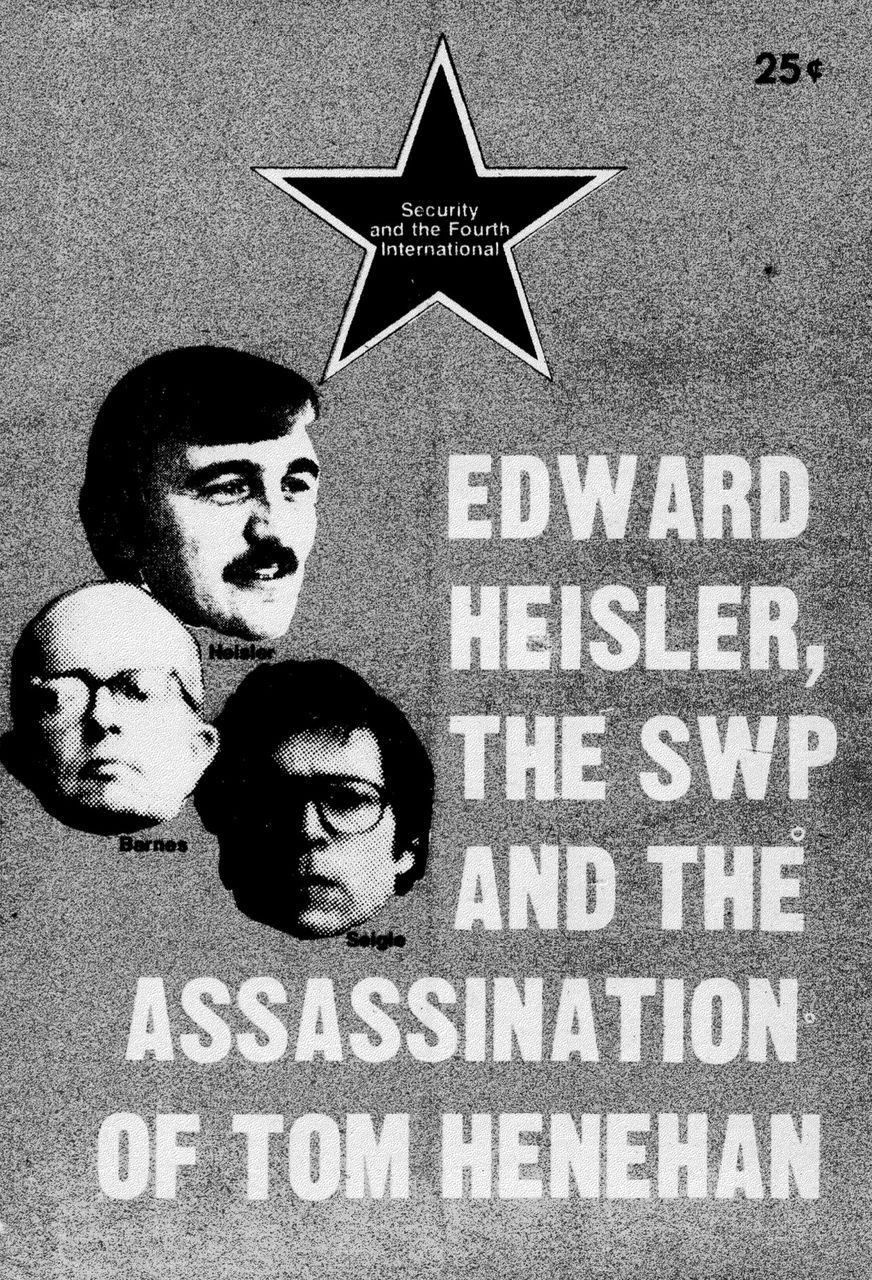 The SWP, Edward Heisler and the Assassination of Tom Henehan