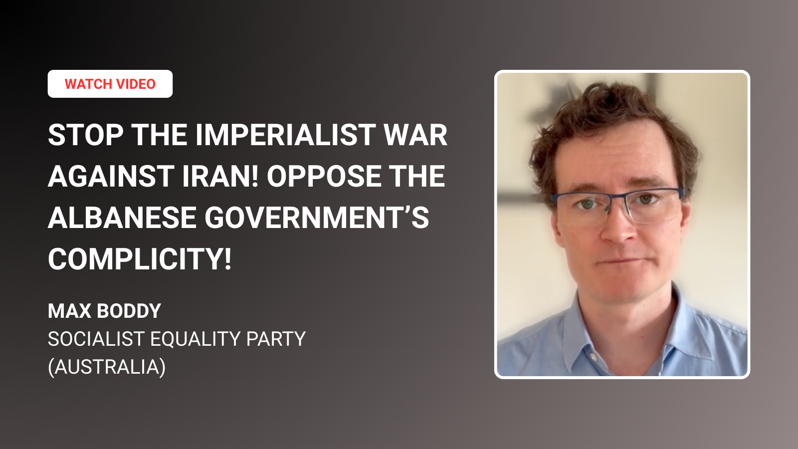Watch: Stop the imperialist war against Iran! Oppose the Albanese government’s complicity!
