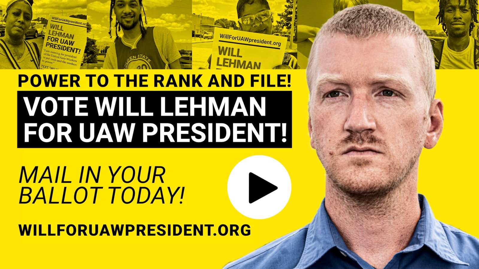 Empuje final de la campaña de Will Lehman para presidente de la UAW: Aparato sindical burocrático vs.