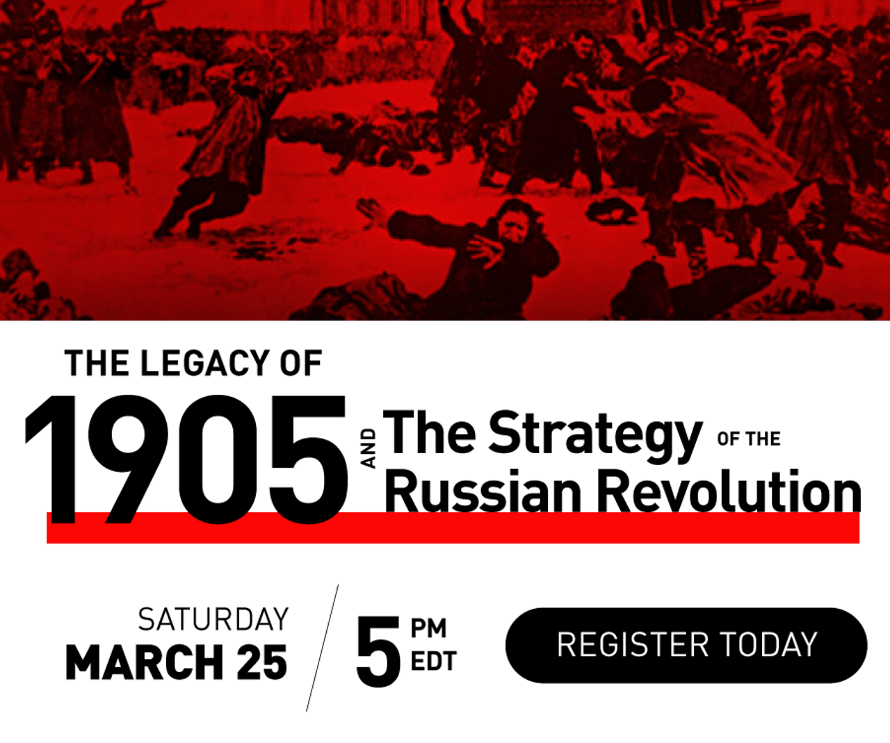 Online Lecture Today The Legacy Of 1905 And The Strategy Of The