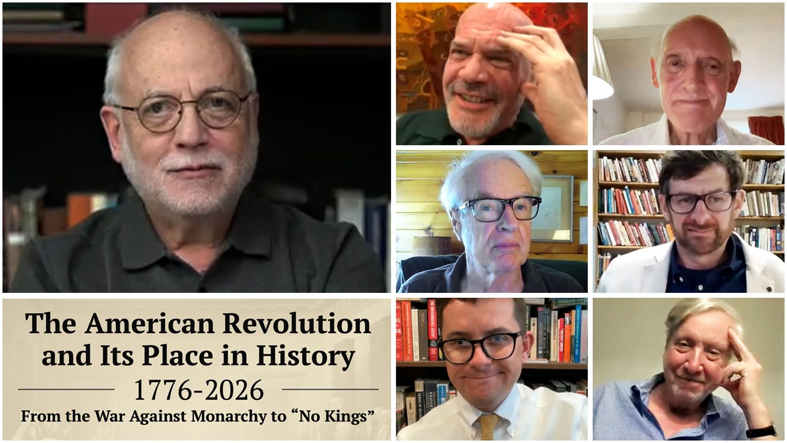 The American Revolution and Its Place in History: From the War Against Monarchy to “No Kings”