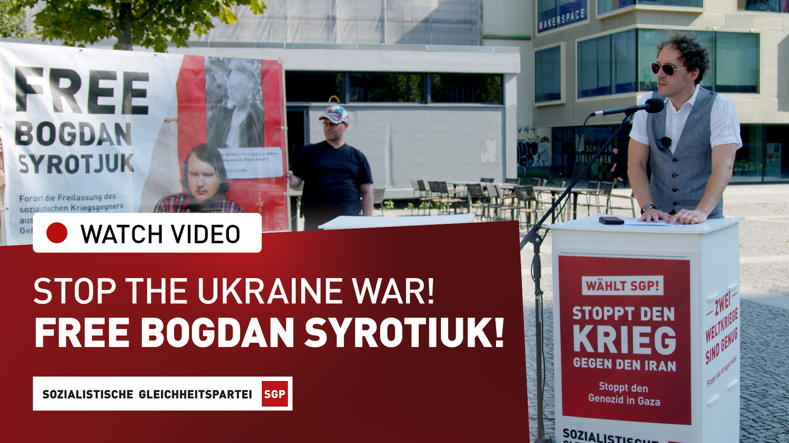 Johannes Stern, rédacteur en chef allemand du WSWS: Halte à la guerre en Ukraine! Libérez Bogdan Syrotiuk!
