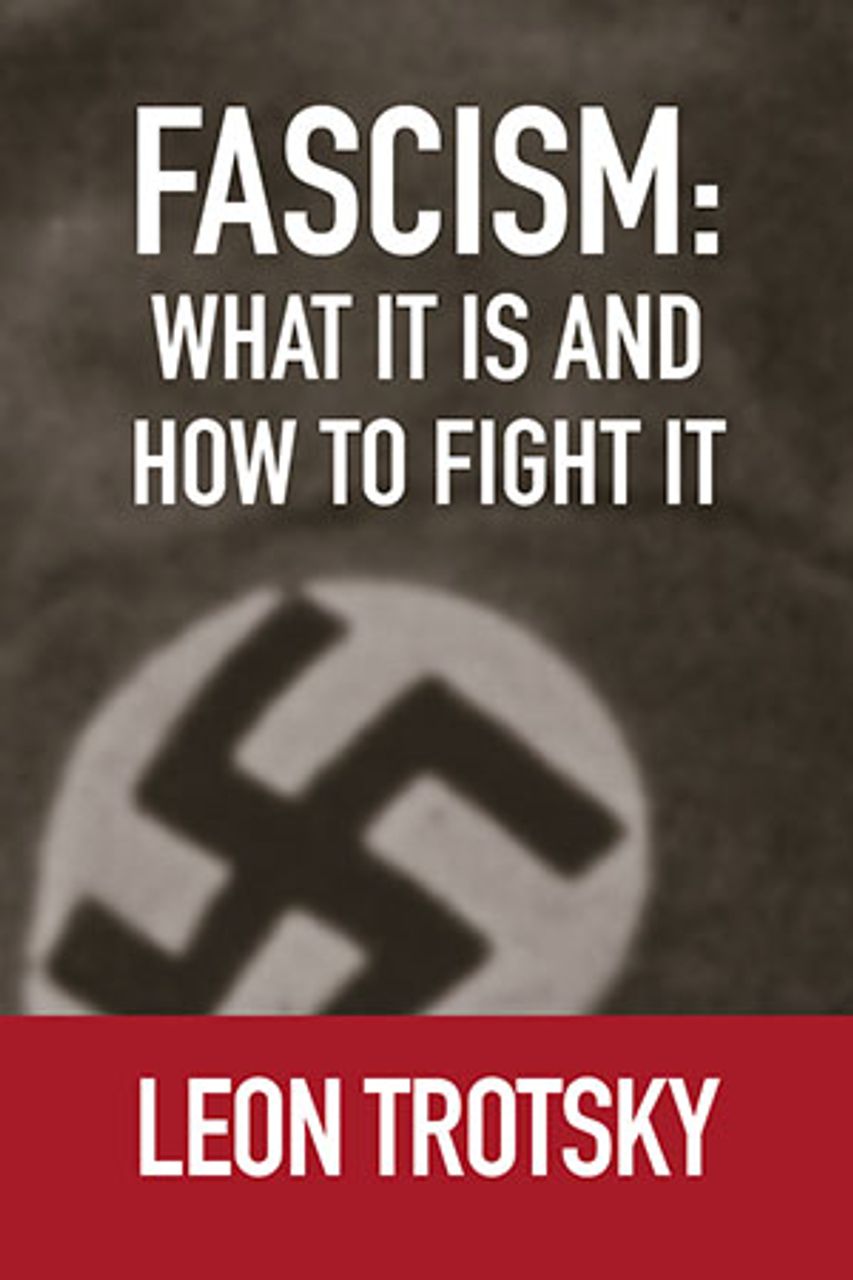 Fascism What It Is And How To Fight It